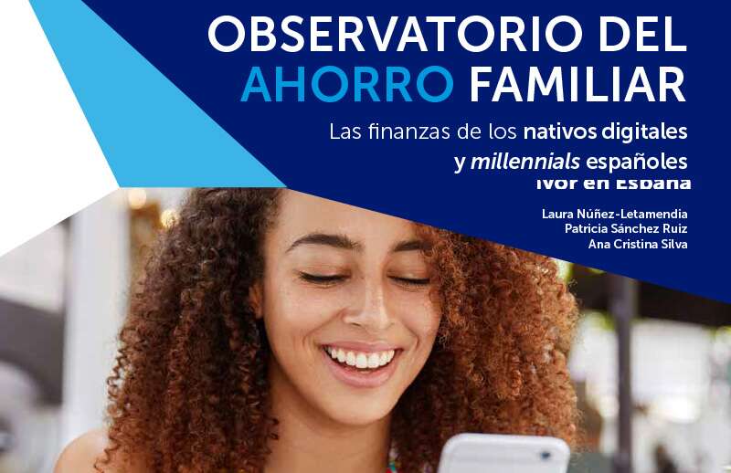 Las Finanzas de los Nativos Digitales y Millennials Españoles